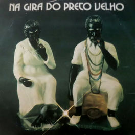 Album cover of Na Gira do Preto Velho