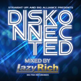 Album cover of Diskonnected - Mixed by Lazy Rich