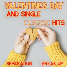 Album cover of Valentine's Day Single #Classic Hits (break-up, separation songs)