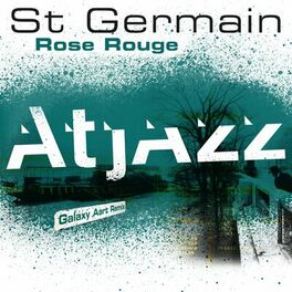 Album cover of Rose rouge (Atjazz Galaxy Aart Remix)