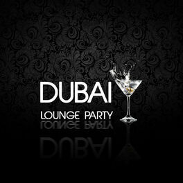 Album cover of Dubai Lounge Party
