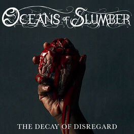 Album cover of The Decay of Disregard