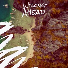 Album cover of Wrong Ahead