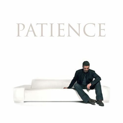 George Michael - Patience: lyrics and songs