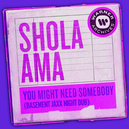 Album cover of You Might Need Somebody (Basement Jaxx Night Dub)