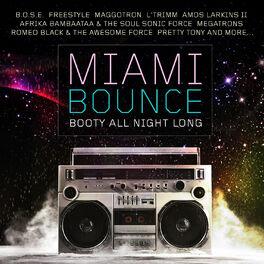 Album cover of Miami Bounce - Booty All Night Long