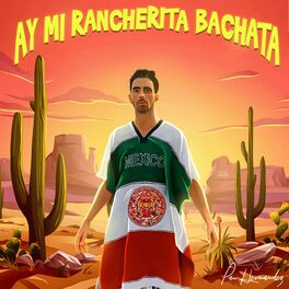 Album cover of Ay Mi Rancherita Bachata