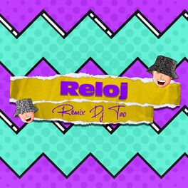 Album cover of Reloj (Remix)
