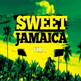 Album cover of Sweet Jamaica (Vol 1)