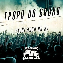 Album cover of Tropa do Bruxo (Piquezinho do RJ)
