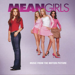 Album cover of Mean Girls (Original Motion Picture Soundtrack)
