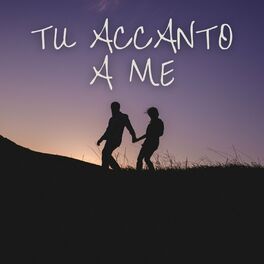 Album cover of Tu Accanto a Me
