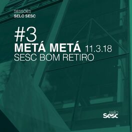 Album cover of Sessões Selo Sesc #3: Metá Metá