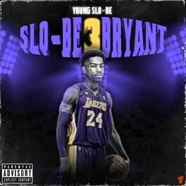 Album cover of Slo-Be Bryant 3