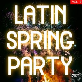 Album cover of Latin Spring Party 2021 Vol. 3