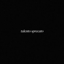 Album cover of Talento Sprecato