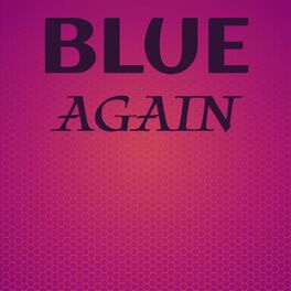 Album cover of Blue Again
