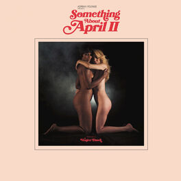 Album cover of Adrian Younge Presents: Something About April II