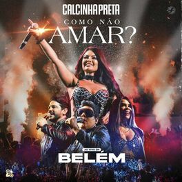 Album cover of Como Não Amar? (Ao Vivo em Belém)