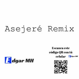 Album cover of Asejeré (feat. Ed MH, Popoyosky, EdgarMHMx, The Ketchup & Las Ketchup) [Remix]