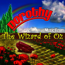 Album cover of Dorothy: Music From The Wizard Of Oz