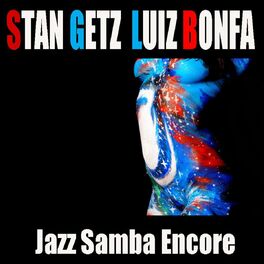 Album cover of Jazz Samba Encore (feat. Antonio Carlos Jobim, Maria Toledo)