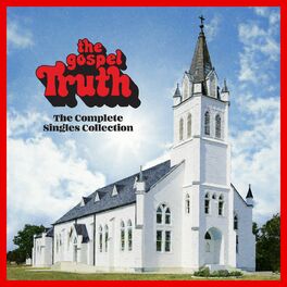 Album cover of The Gospel Truth: Complete Singles Collection