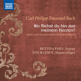Album cover of C.P.E. Bach: Wo fliehst du hin aus meinem Herzen?