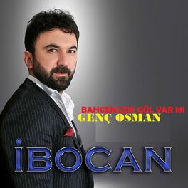 Album cover of Bahçenizde Gül Var Mı / Genç Osman