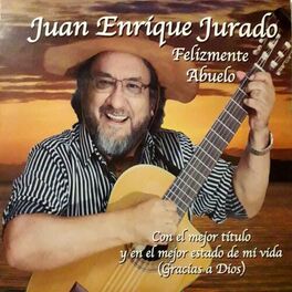Album cover of 50 Años Cantando | Felizmente Abuelo