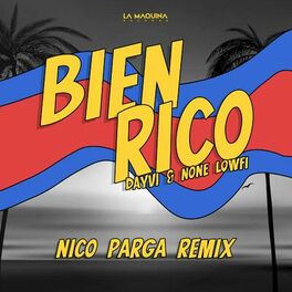 Album cover of Bien Rico (Nico Parga Remix)