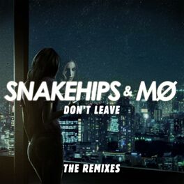 Album cover of Don't Leave (Remixes)