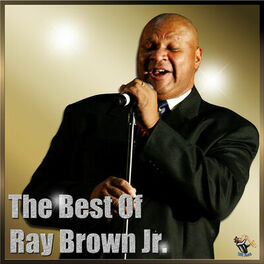 Album cover of The Best of Ray Brown Jr.