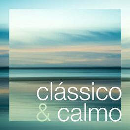 Album cover of Clássico & Calmo