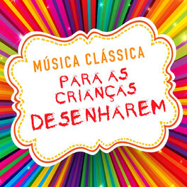 Album cover of Música clássica para as crianças desenharem