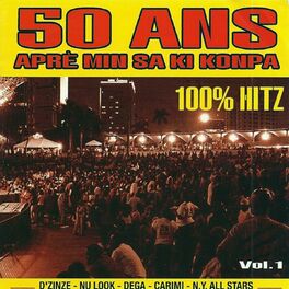 Album cover of 50 ans aprè min sa ki kompa, vol. 1 (100% Hitz)