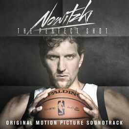 Album cover of Nowitzki. The Perfect Shot.