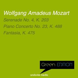 Album cover of Green Edition - Mozart: Serenade No. 4, K. 203 & Piano Concerto No. 23, K. 488