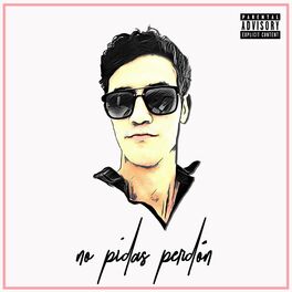 Album cover of No Pidas Perdón