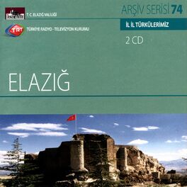 Album cover of İl İl Türkülerimiz – Elazığ