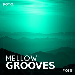 Album cover of Mellow Grooves 018