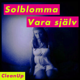 Album cover of Vara själv - Cleanup