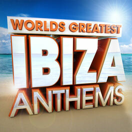 Album cover of 40 Worlds Greatest Ibiza Anthems - the only Ibiza hits album you'll ever need