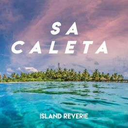 Album cover of Sa Caleta (Island Reverie)
