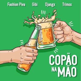 Album cover of Copão na Mão (feat. Fashion Piva, Djangx & Trimox)