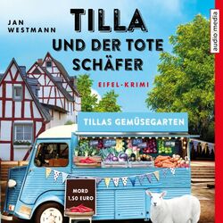 Tilla und der tote Schäfer (Eifel-Krimi)