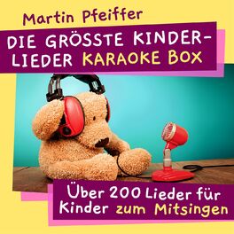 Album picture of Die größte Kinderlieder Karaoke Box (Über 200 Lieder zum Mitsingen für Kinder!)