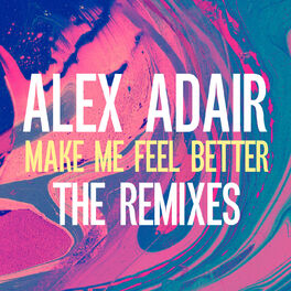 Album cover of Make Me Feel Better (Remixes)