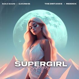 Album cover of Supergirl (The Distance & Riddick Remix)