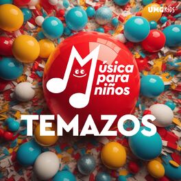 Album cover of Música Para Niños: Temazos
